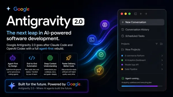 Google Antigravity 2.0 goes after Claude Code and OpenAI Codex with a full agent-first rebuild